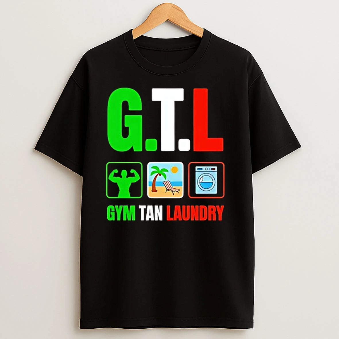 Gym Tan Laundry Gtl Jersey Garden Nj Shore Italian Flag T Shirts