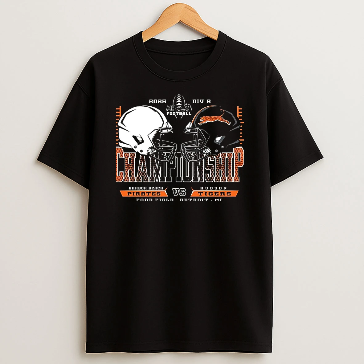 Harbor Beach Pirates Vs Hudson Tigers 2025 Football D8 Championship Shirts
