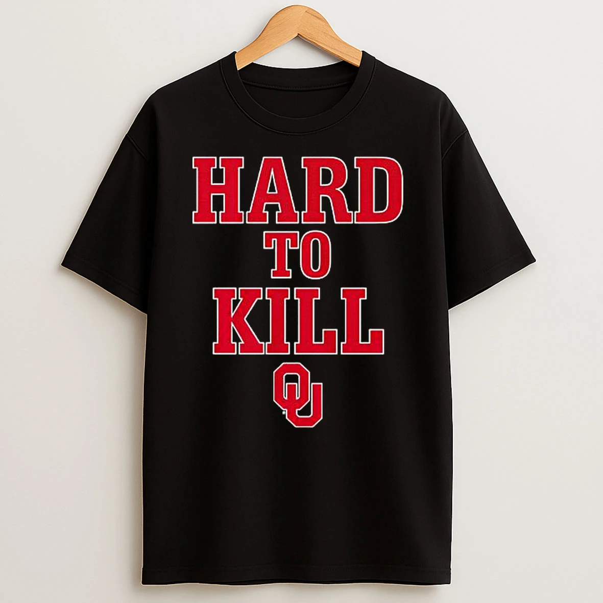 Hard To Kill Oklahoma Football Shirts