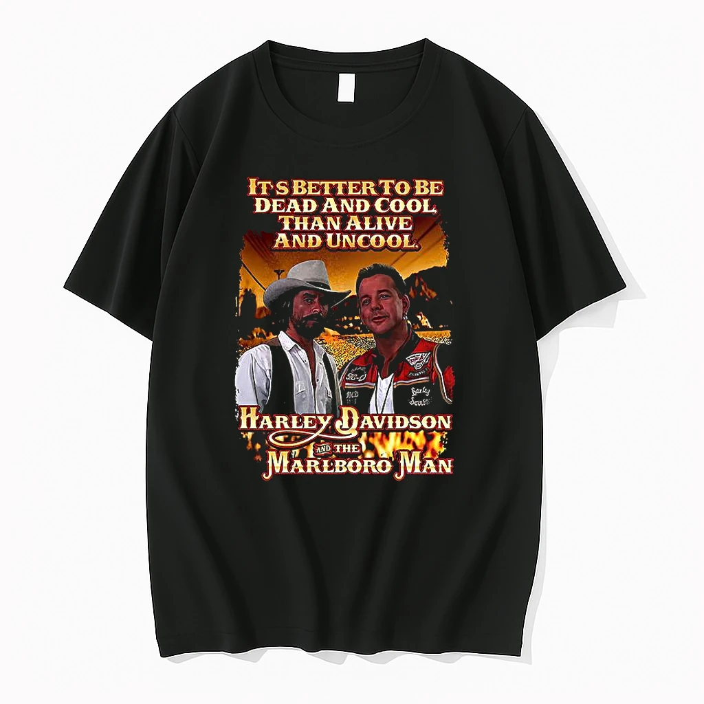 Harley Davidson And The Marlboro Man Its Better To Be Dead And Cool Than Alive And Uncool Shirts
