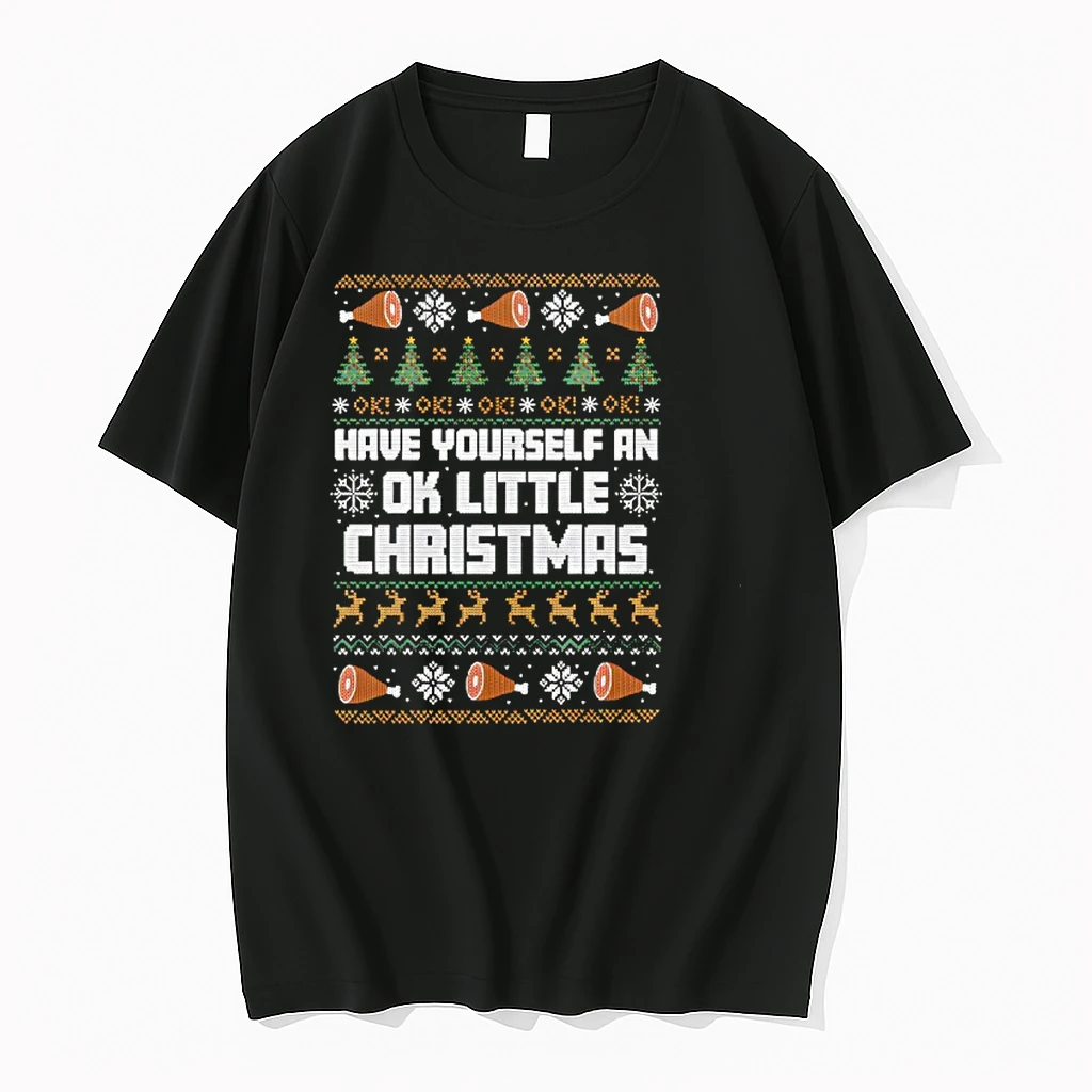 Have Yourself An Ok Little Christmas Shirts