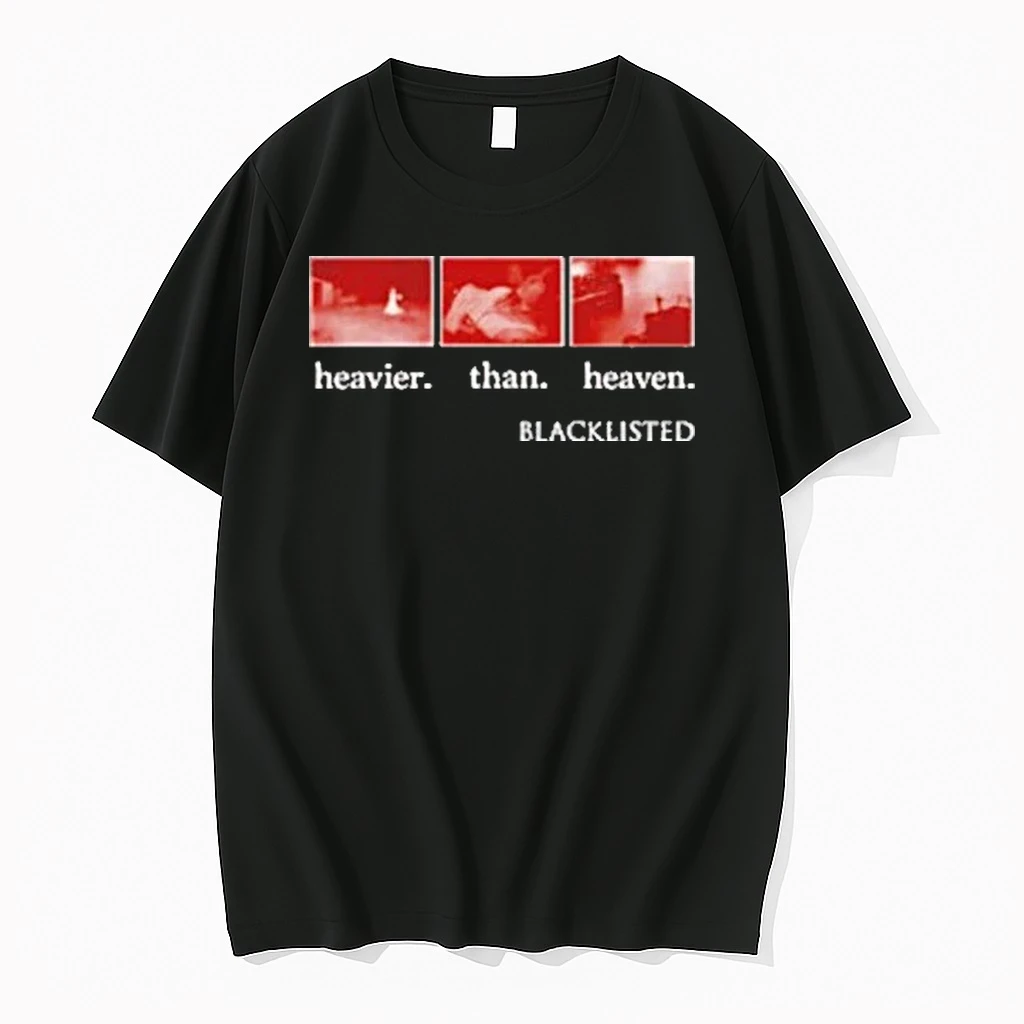 Heavier Than Heaven Blacklisted Shirts