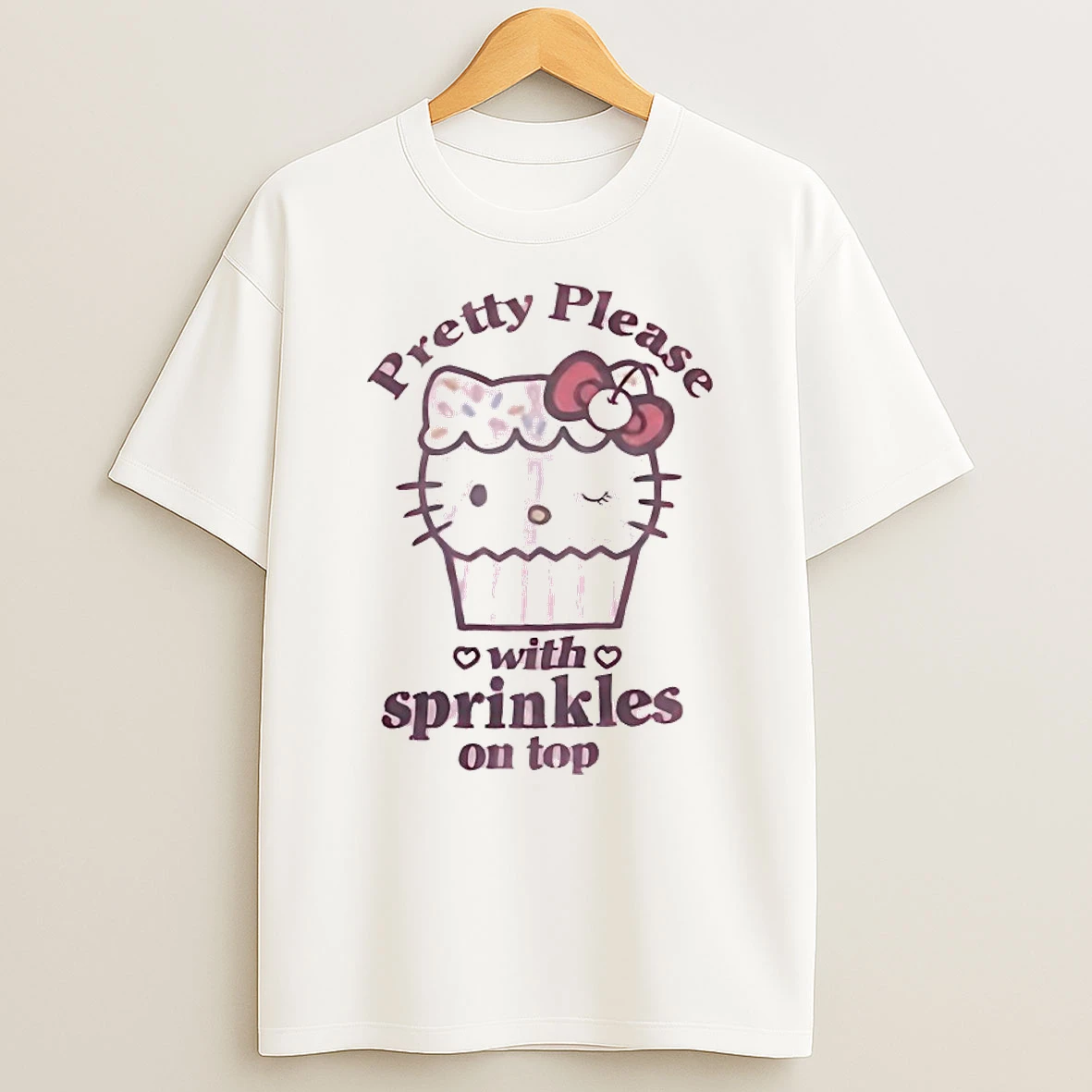 Hello Kitty Pretty Please With Sprinkles On Top Shirts