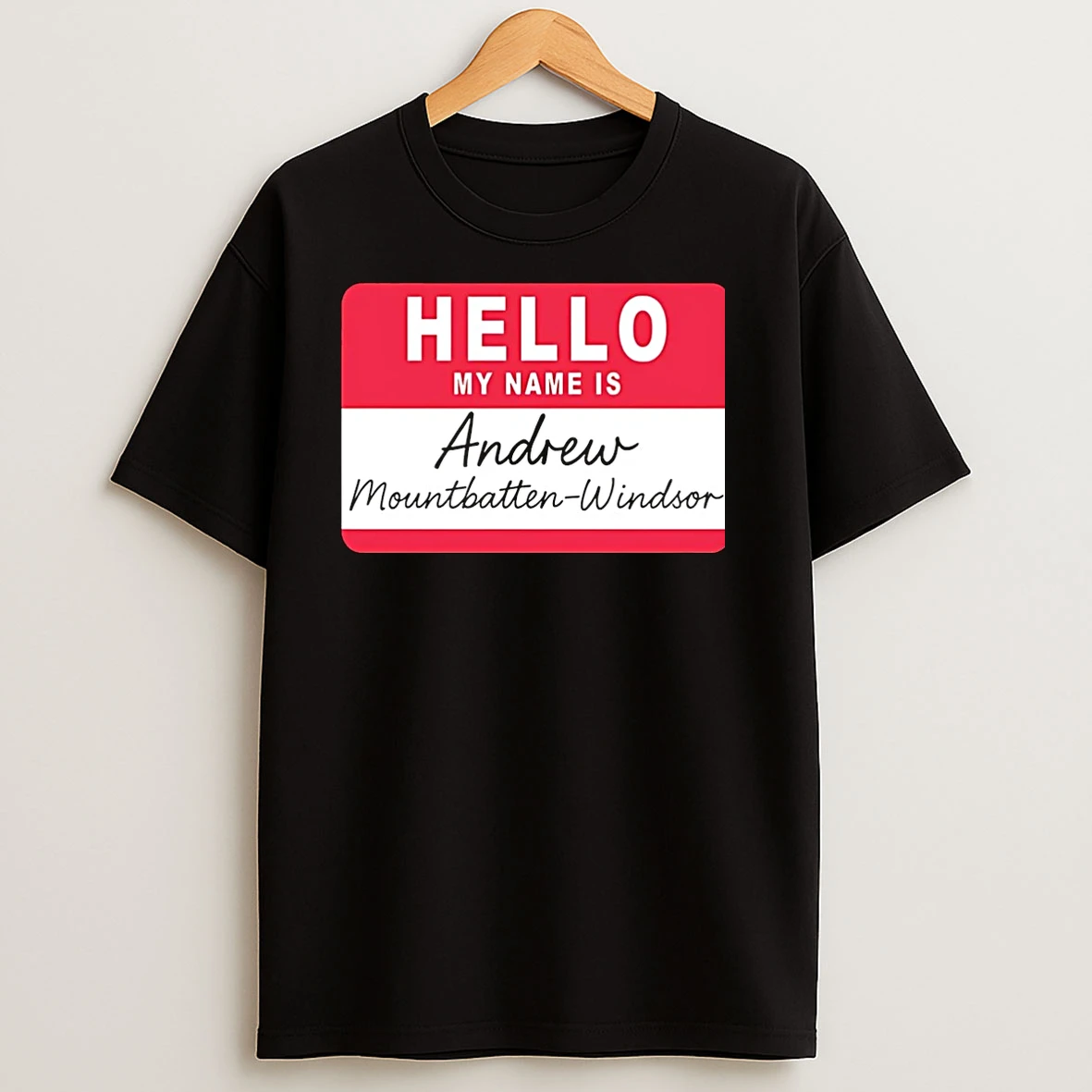 Hello My Name Is Andrew Mountbatten Windsor Christmas T Shirts