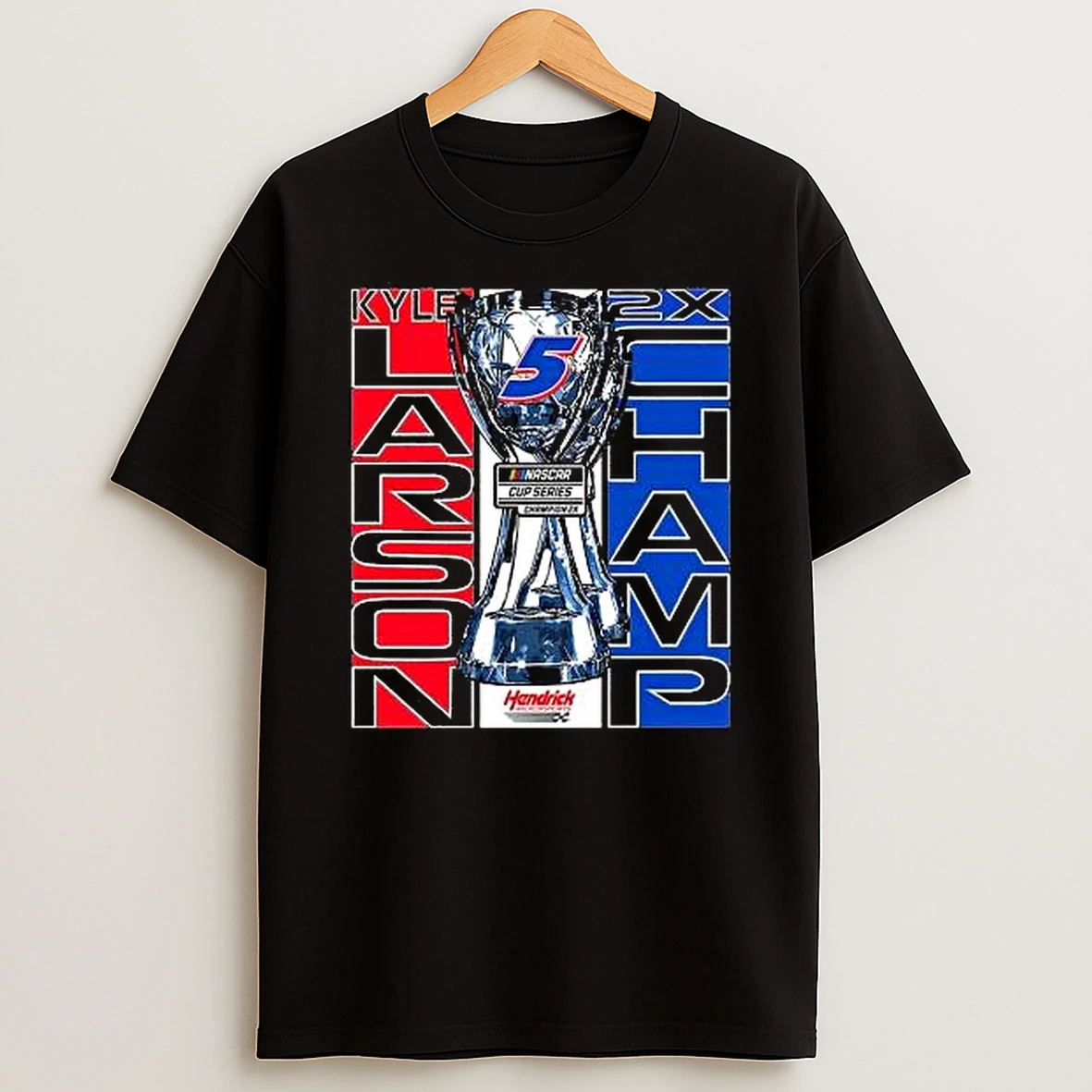 Hendrick Motorsports Team Kyle Larson Two Time Nascar Cup Series Champion Lifestyle Shirts