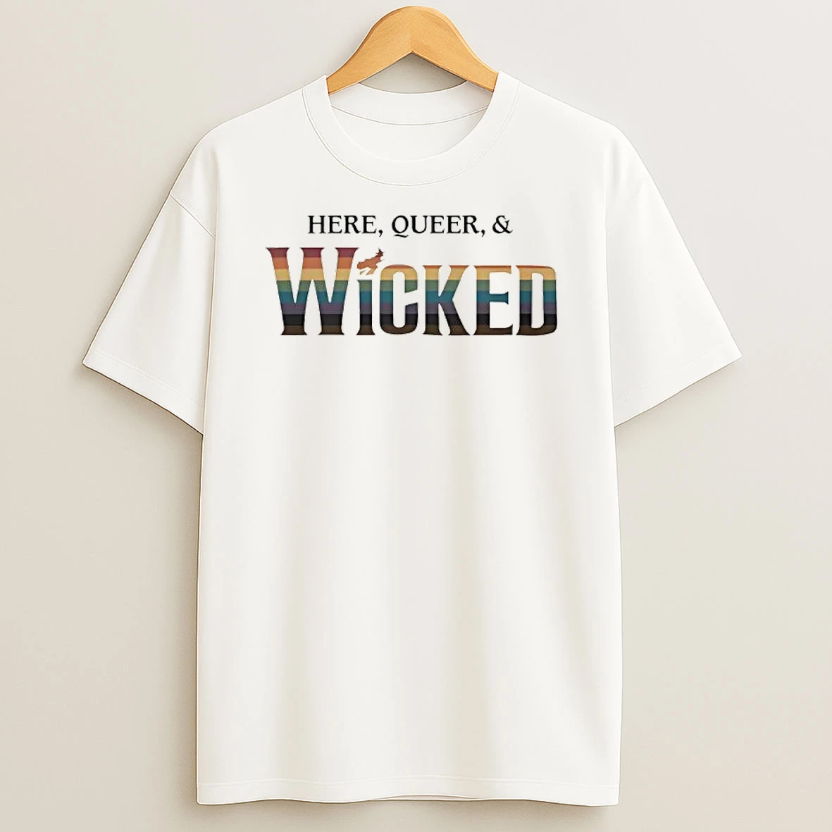 Here Queer And Wicked Lgbt Shirts