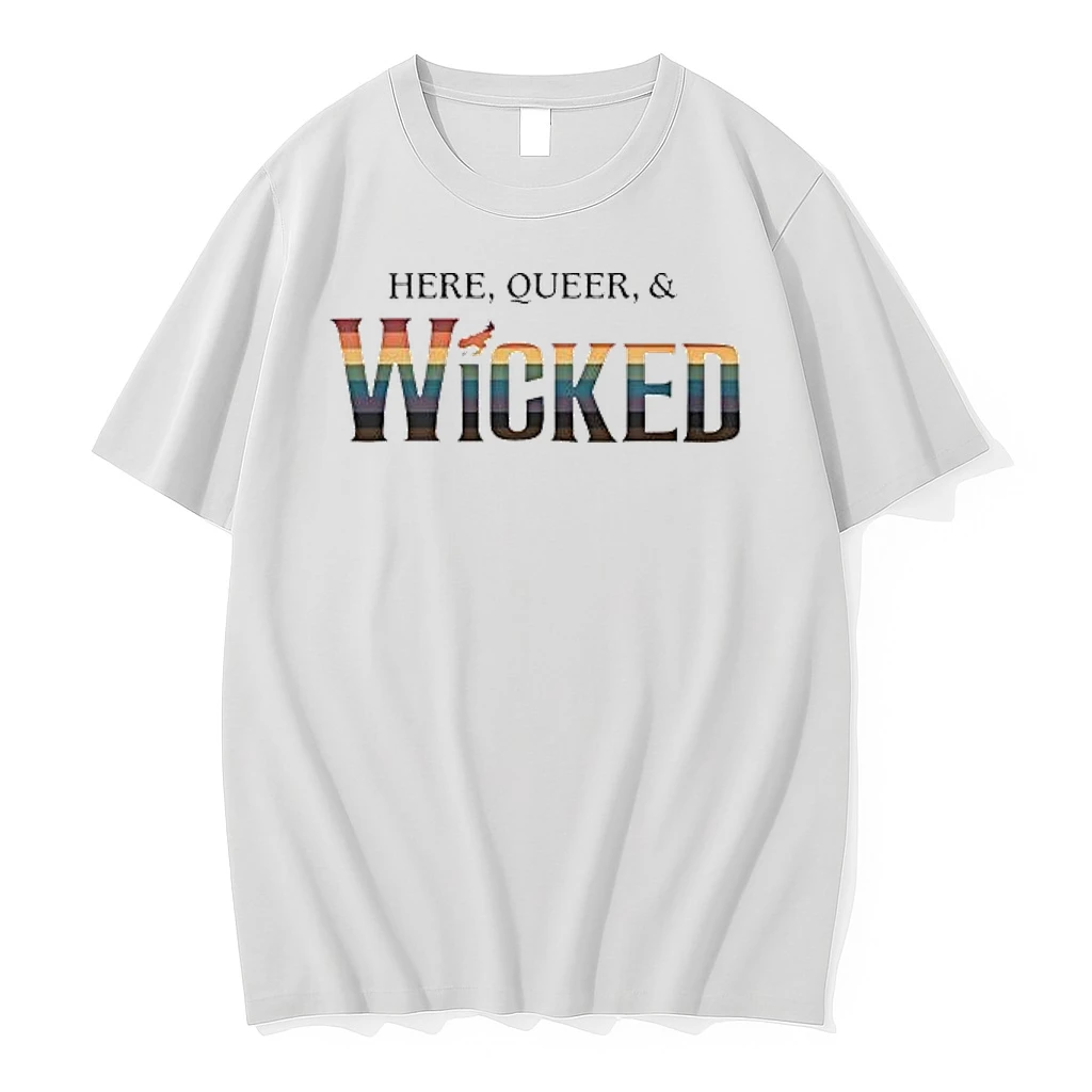 Here Queer And Wicked Shirts