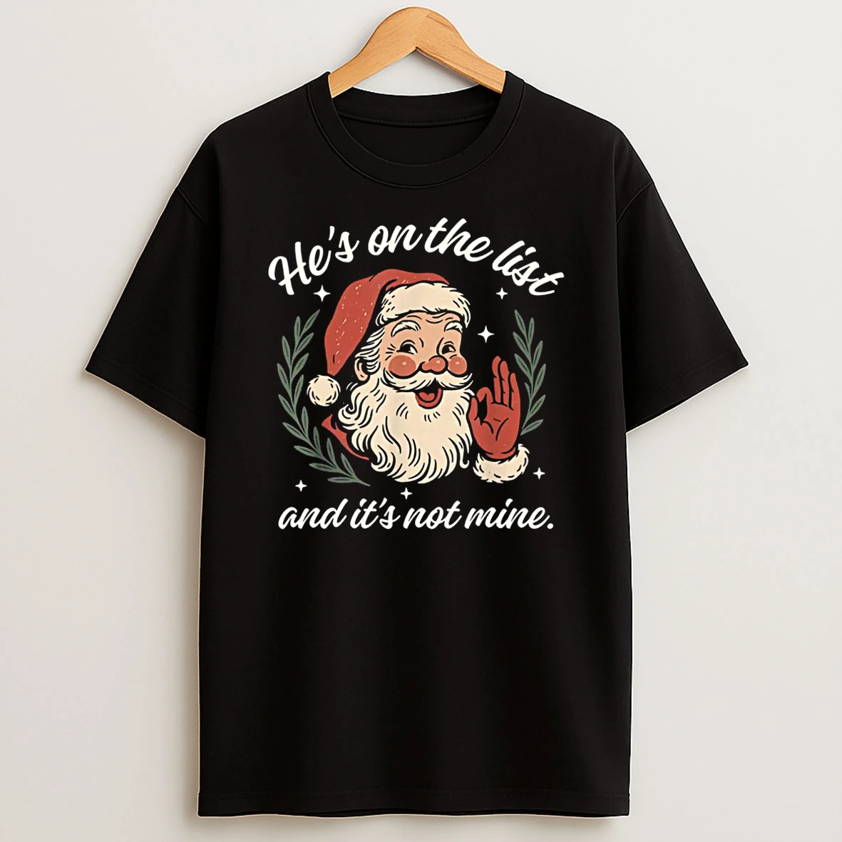 Hes On The List And Its Not Mine Christmas Santa Pajama Shirts