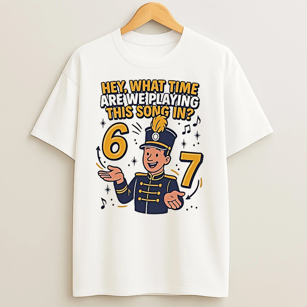 Hey What Time Are We Playing This Song In 67 T Shirts
