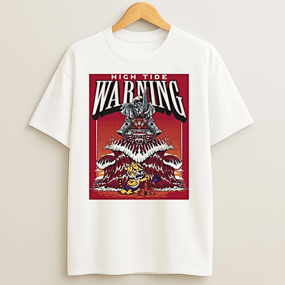 High Tide Warning Alabama Beat Lsu T Shirts