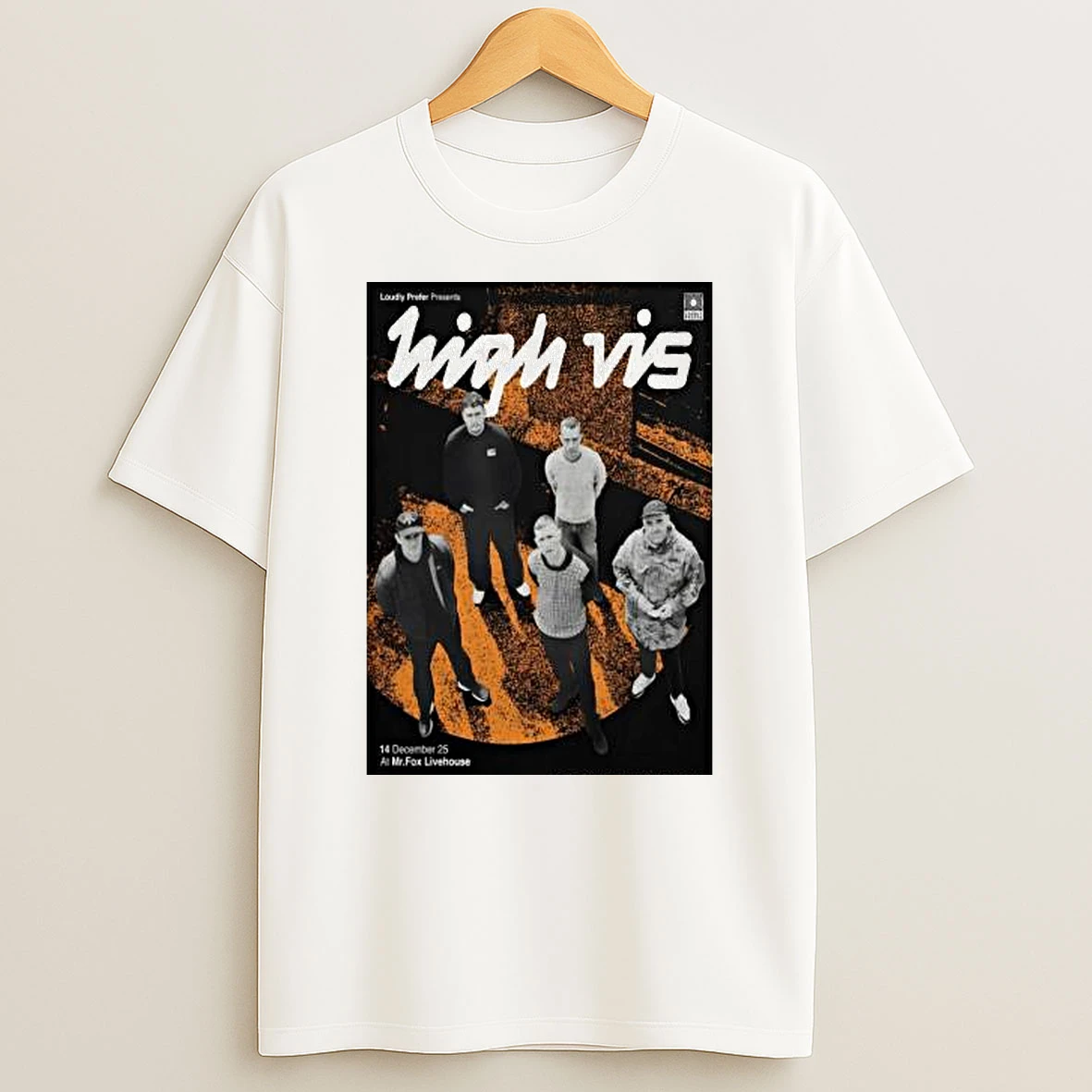 High Vis Tour Mr Fox Livehouse 2025 Shirts
