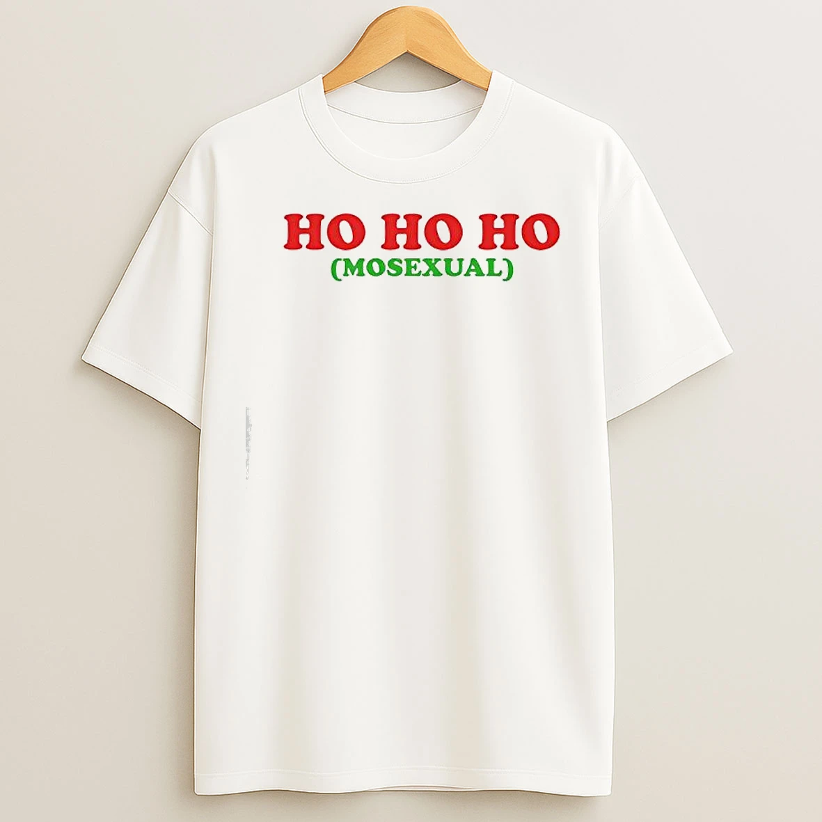 Ho Ho Ho Mosexual Homosexual Graphic T Shirts