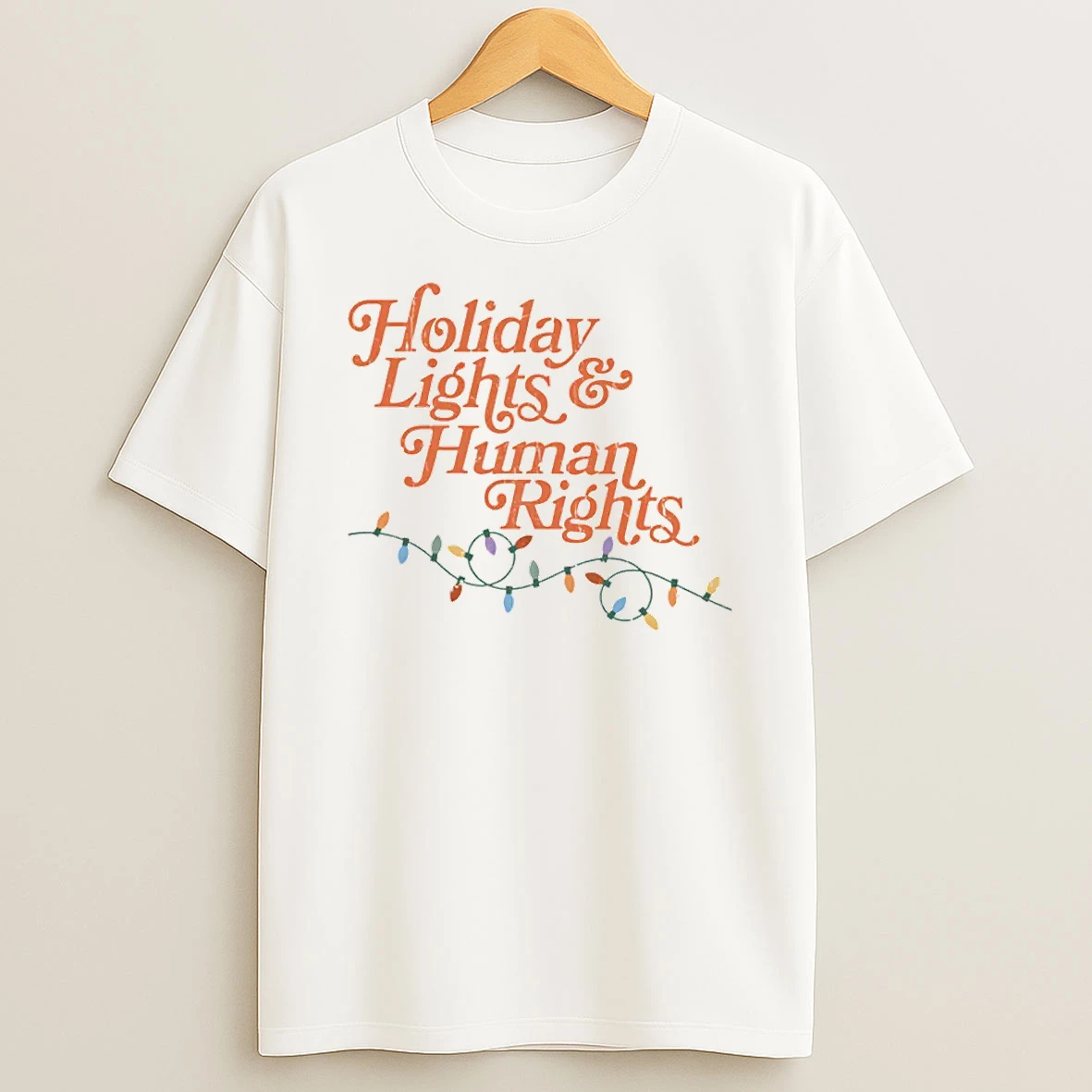 Holiday Lights And Human Rights Shirts