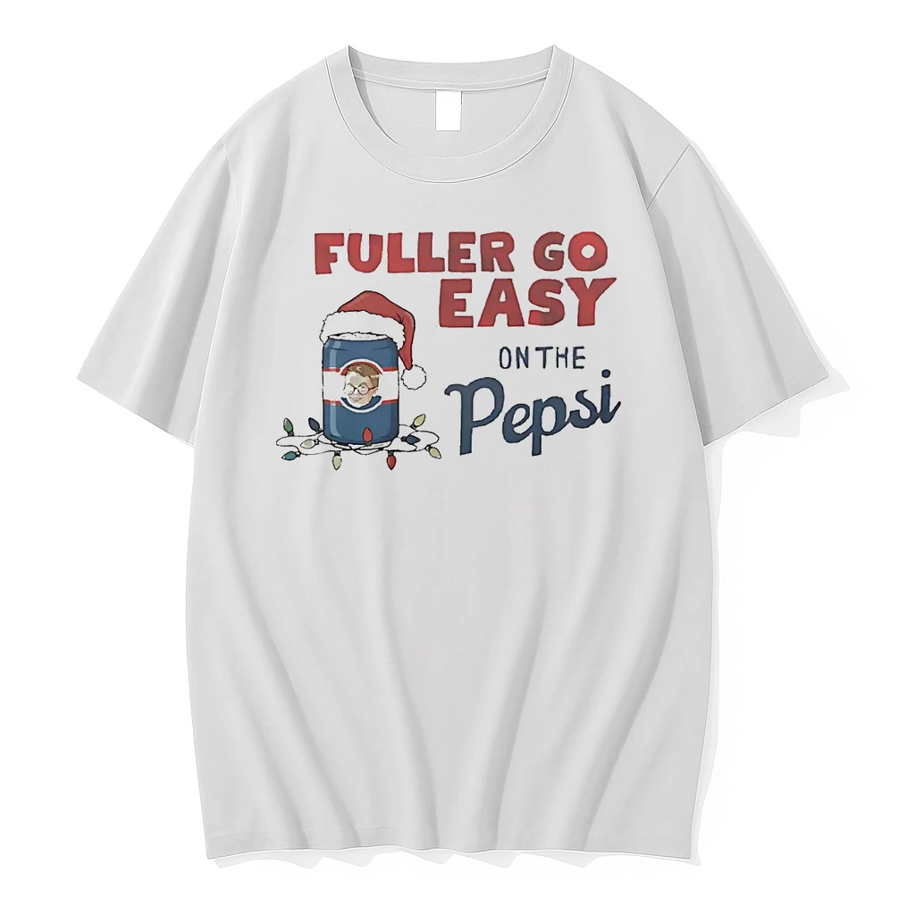 Home Alone Fuller Go Easy On The Pepsi Christmas Shirts