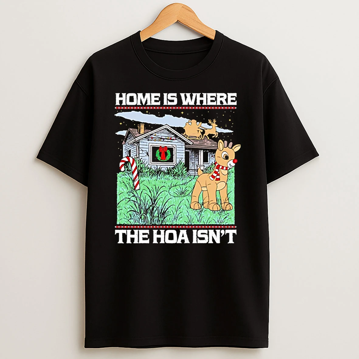 Home Is Where The Hoa Isnt Christmas Shirts