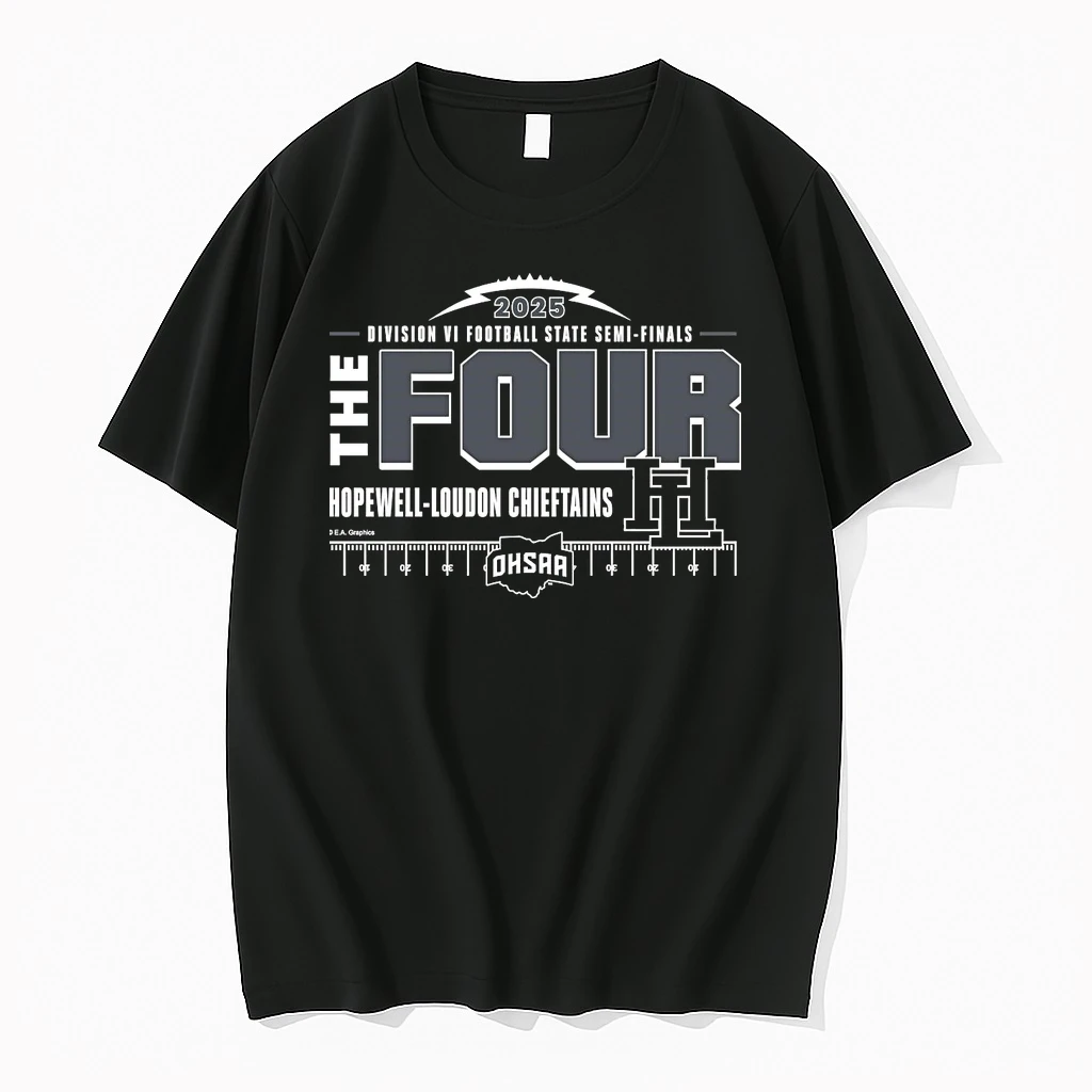 Hopewell Loudon Chieftains The Four 2025 Division 6 Football State Semifinals Shirts
