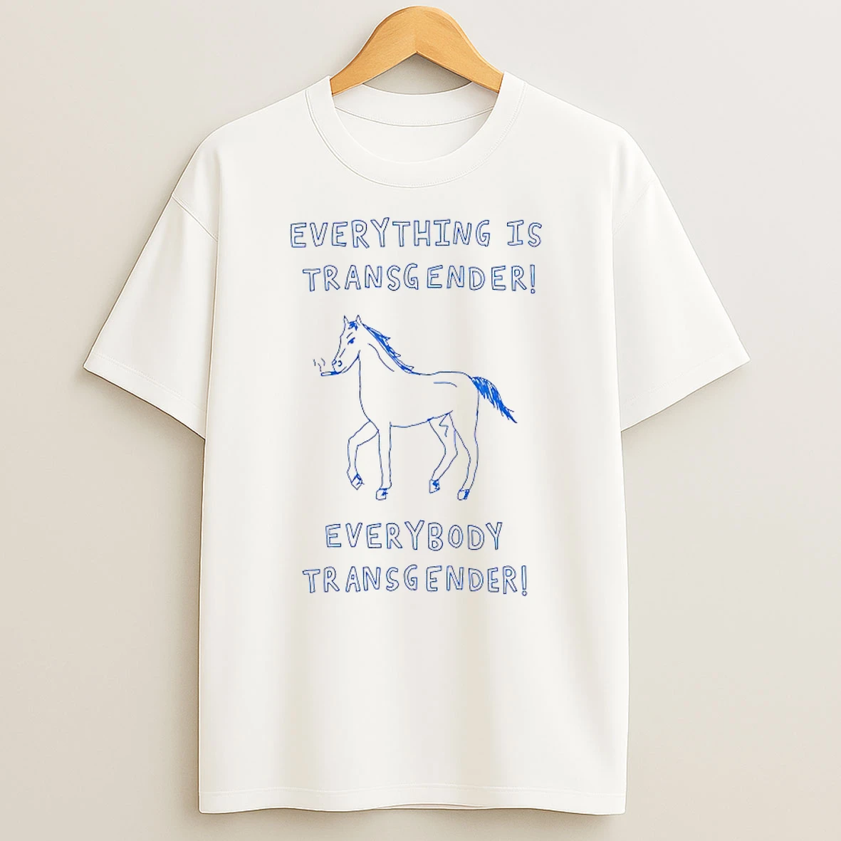 Horse Everything Is Transgender Everybody Transgender Shirts
