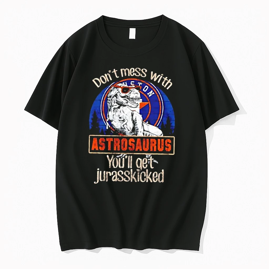 Houston Astros Dont Mess With Astrosaurus Youll Get Jurasskicked Shirts