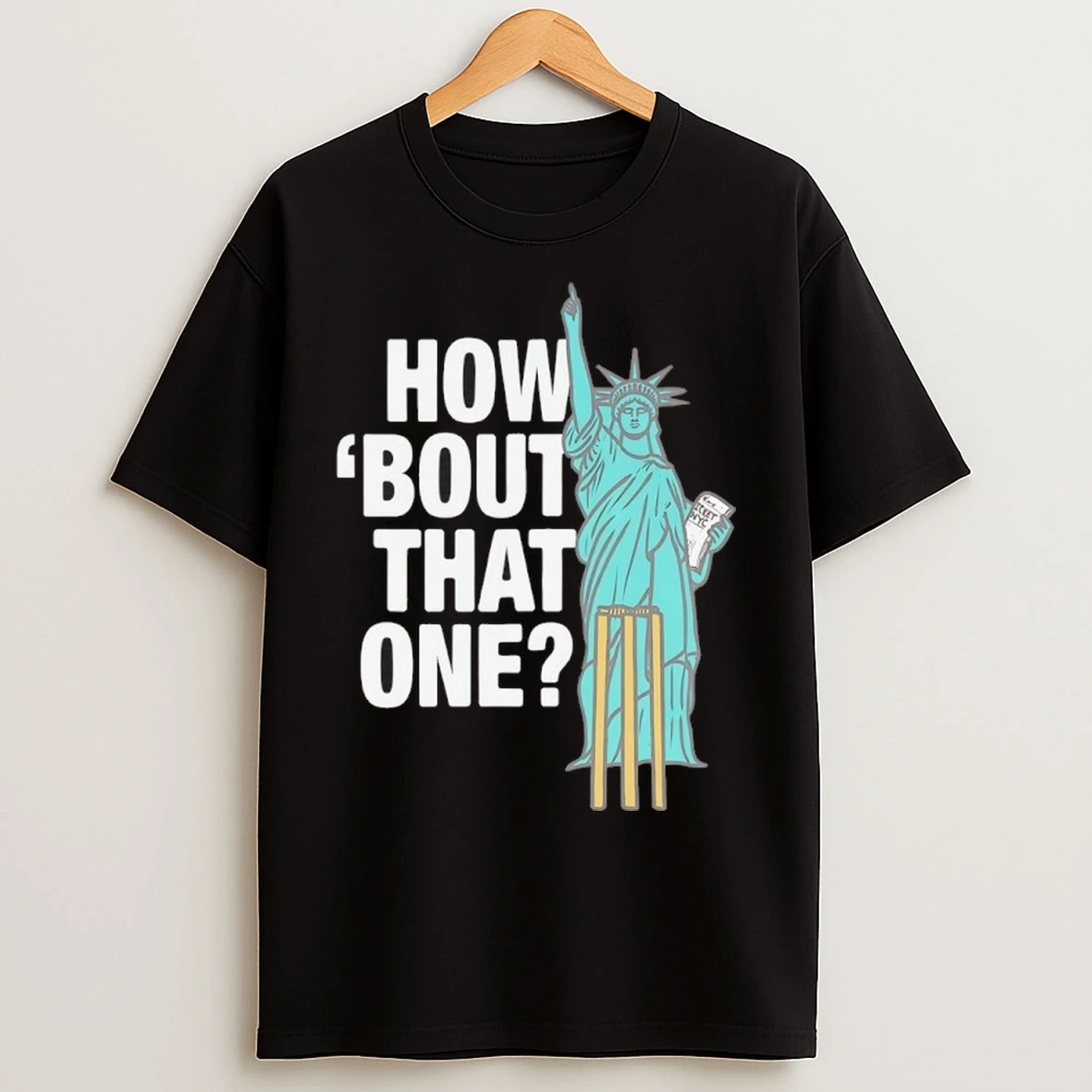 How Bout That One Thats Cricket New York City T Shirts