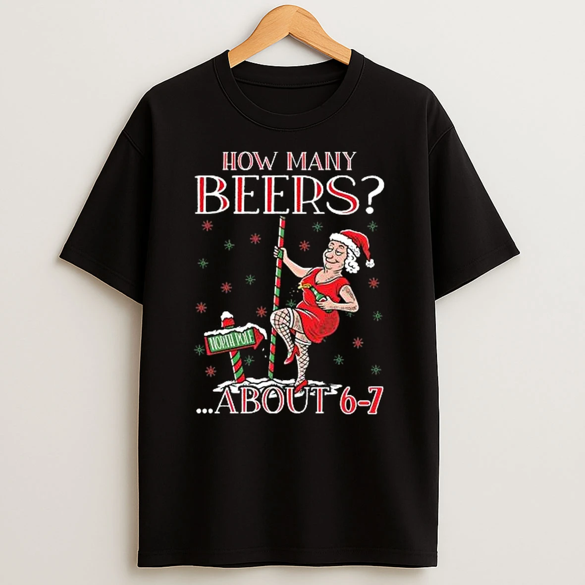 How Many Beers About 6 7 Ugly Christmas Shirts