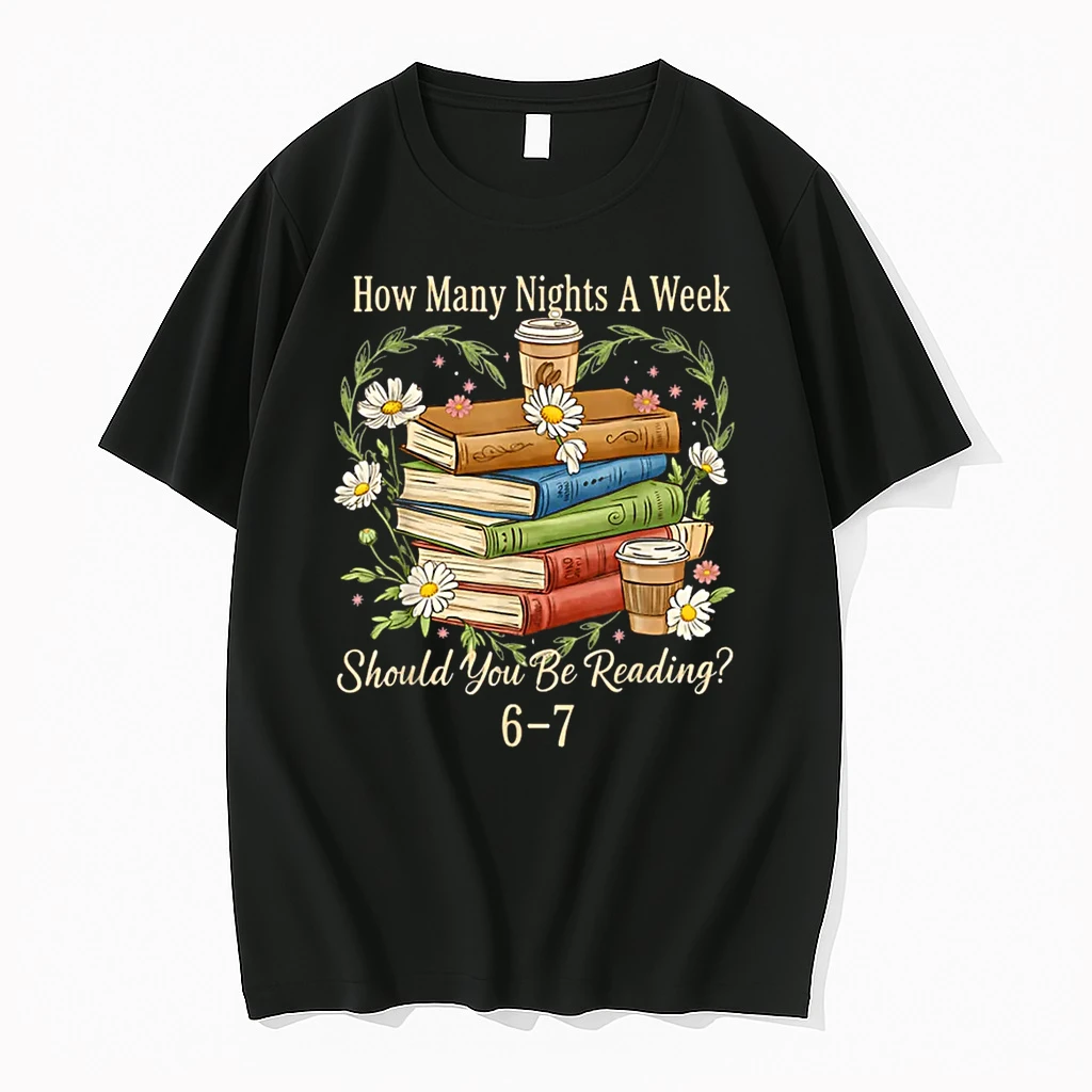 How Many Nights A Week Should You Be Reading 6 7 Book Meme Shirts