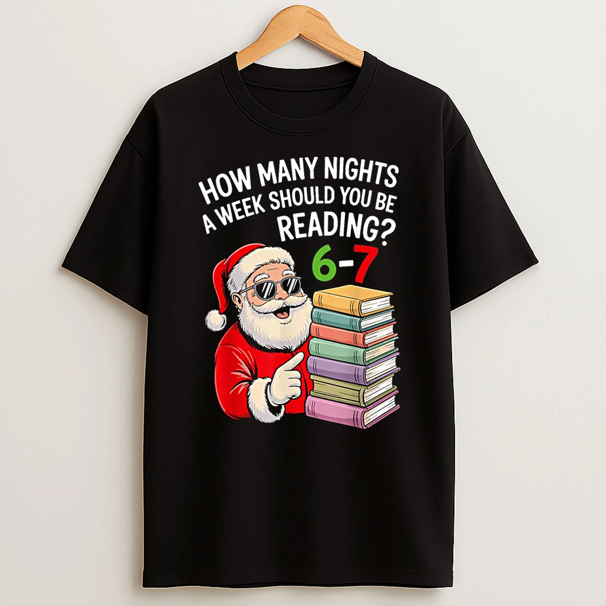 How Many Nights A Week Should You Be Reading 67 Christmas Shirts