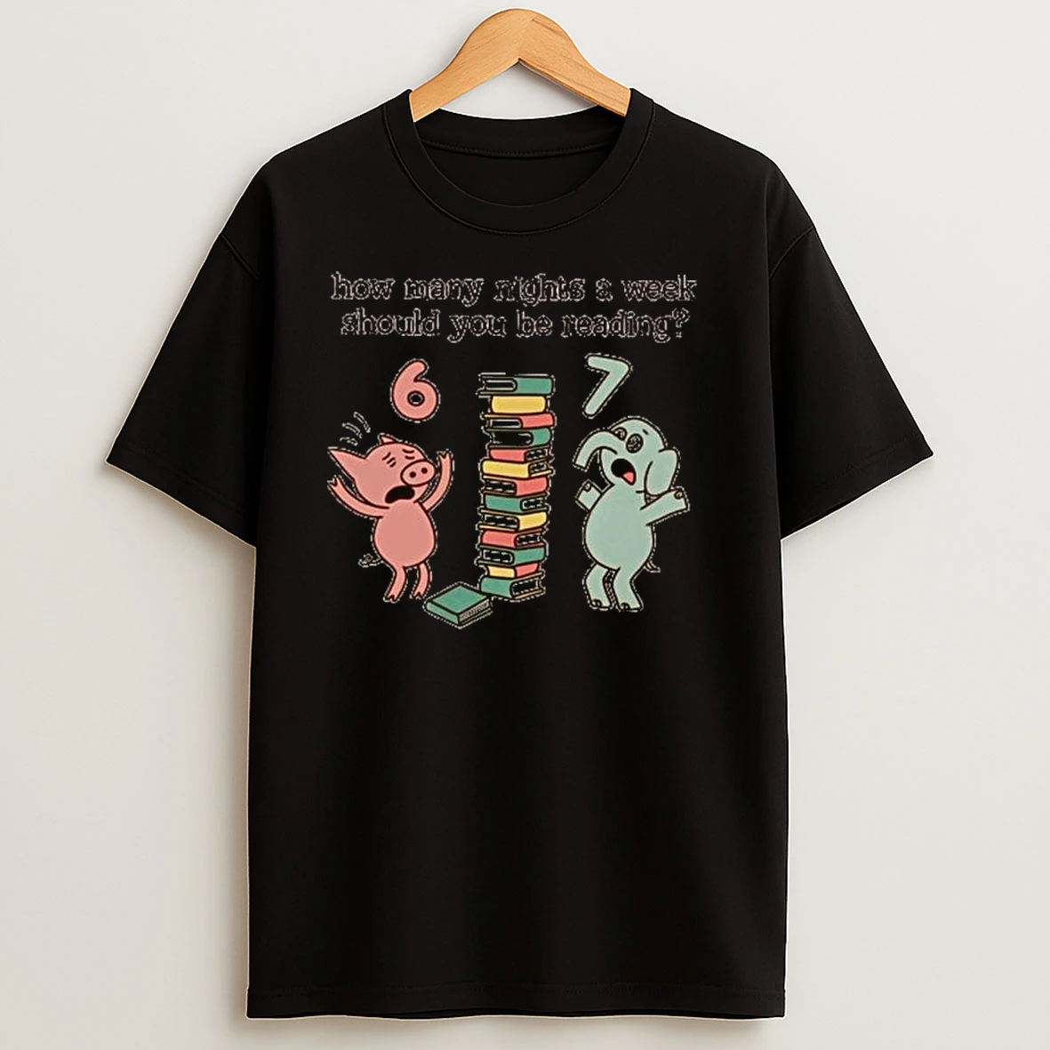 How Many Nights A Week Should You Be Reading 67 T Shirts