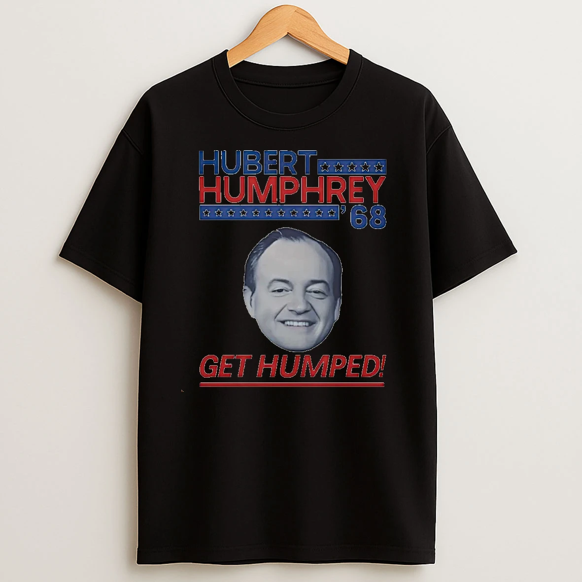 Hubert Humphrey 68 Get Humped Christmas T Shirts