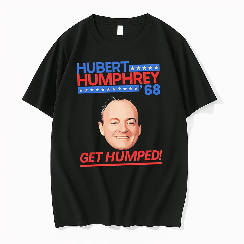 Hubert Humphrey 68 Get Humped Meme Shirts