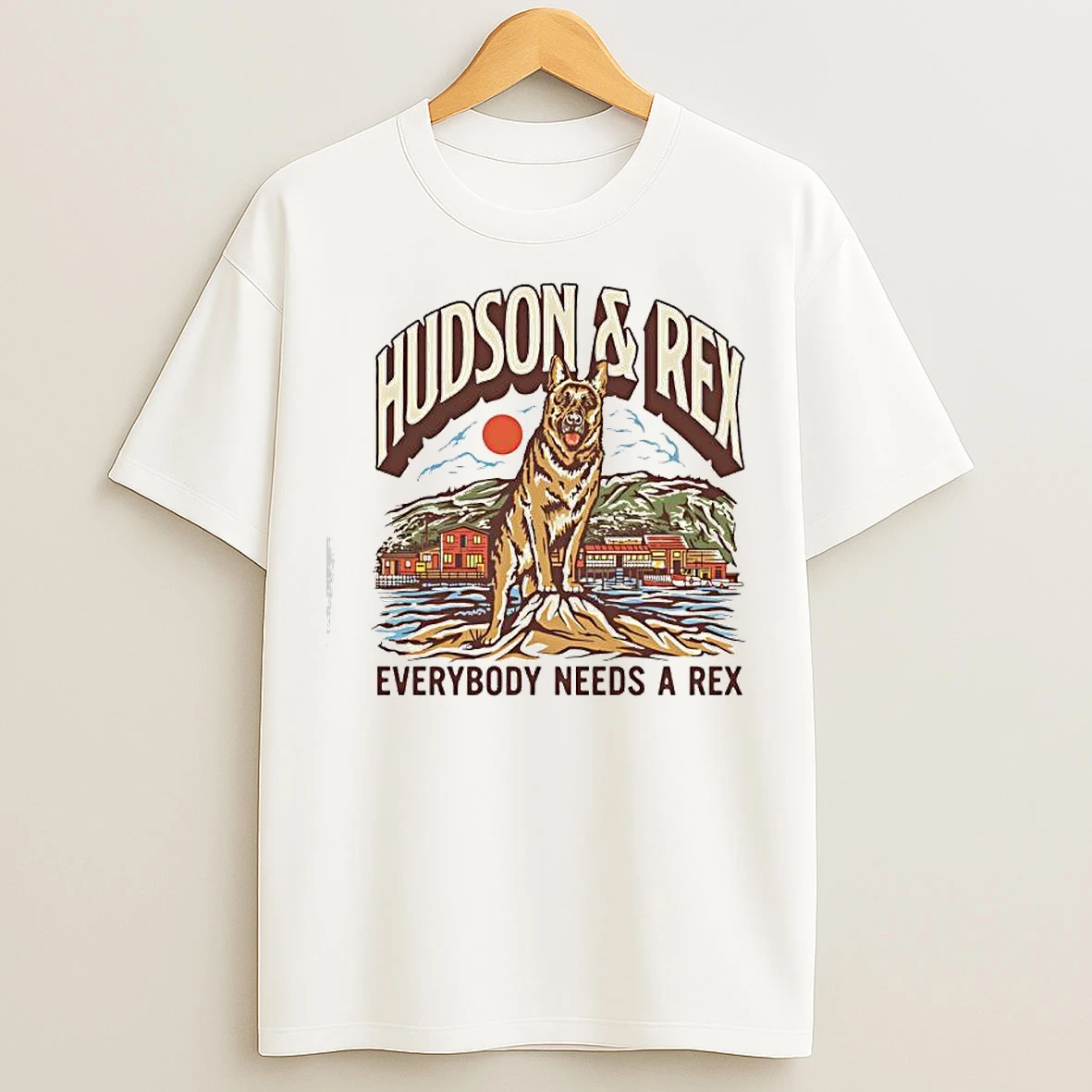 Hudson Rex Everybody Needs A Rex German Shepherd Dog T Shirts