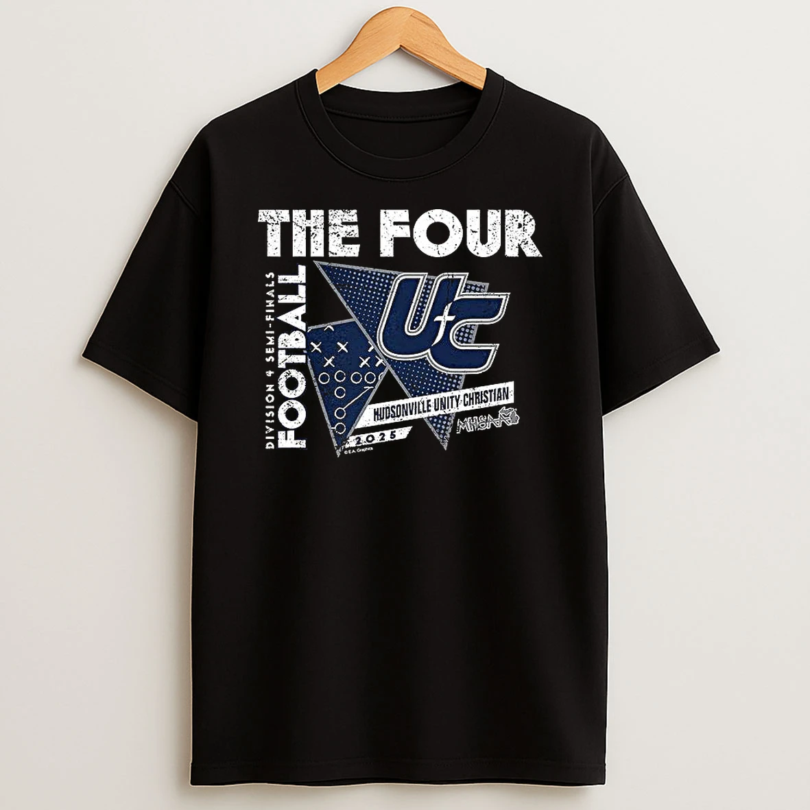 Hudsonville Unity Christian 2025 Mhsaa Football Division 4 The Four Shirts