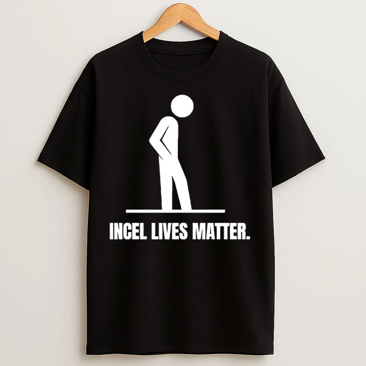Human Incel Lives Matter T Shirts