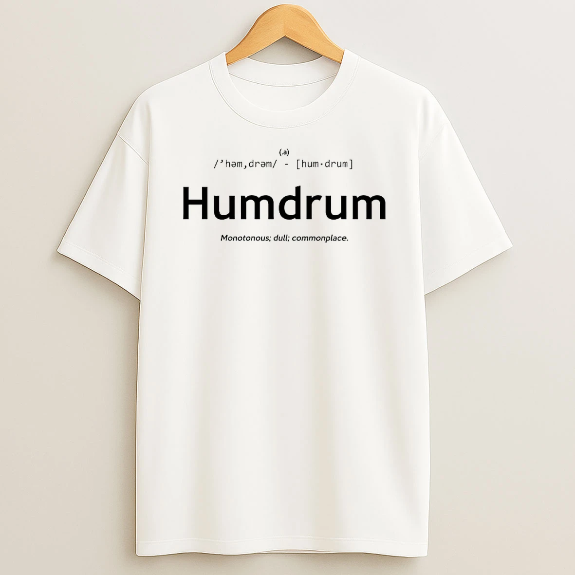 Humdrum Definition Shirts