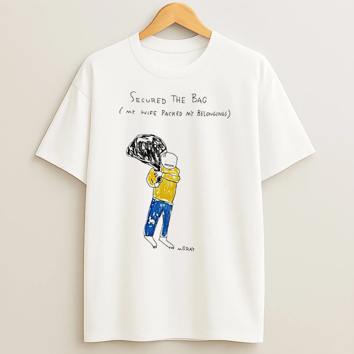 Humorous Secured The Bag My Wife Packed My Belongings Shirts