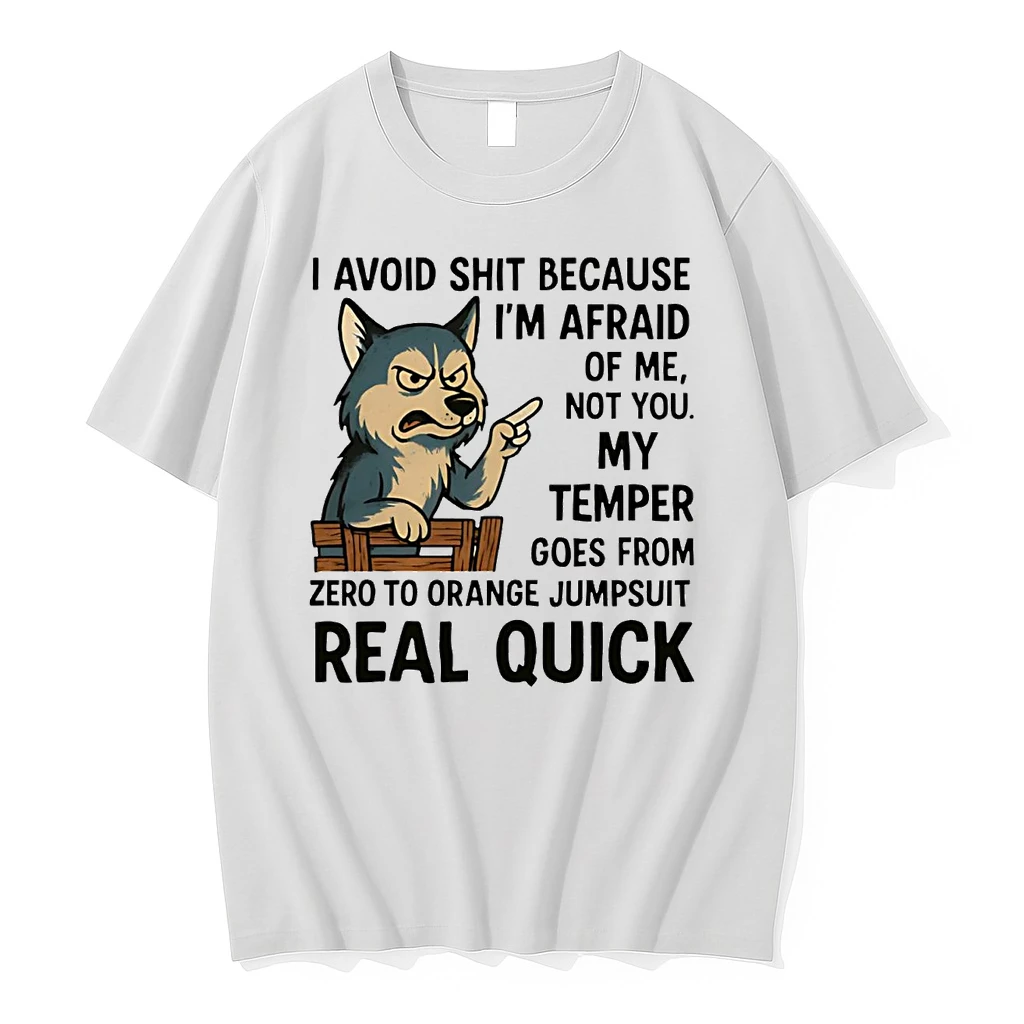 Husky I Avoid Shit Because Im Afraid Of Me Not You My Temper Real Quick Shirts