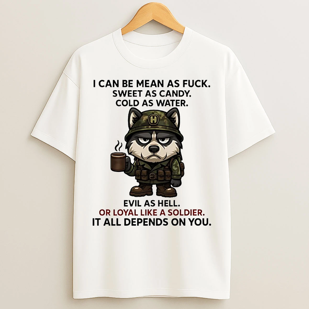Husky I Can Be Mean As Fuck Sweet As Candy Cold As Water T Shirts