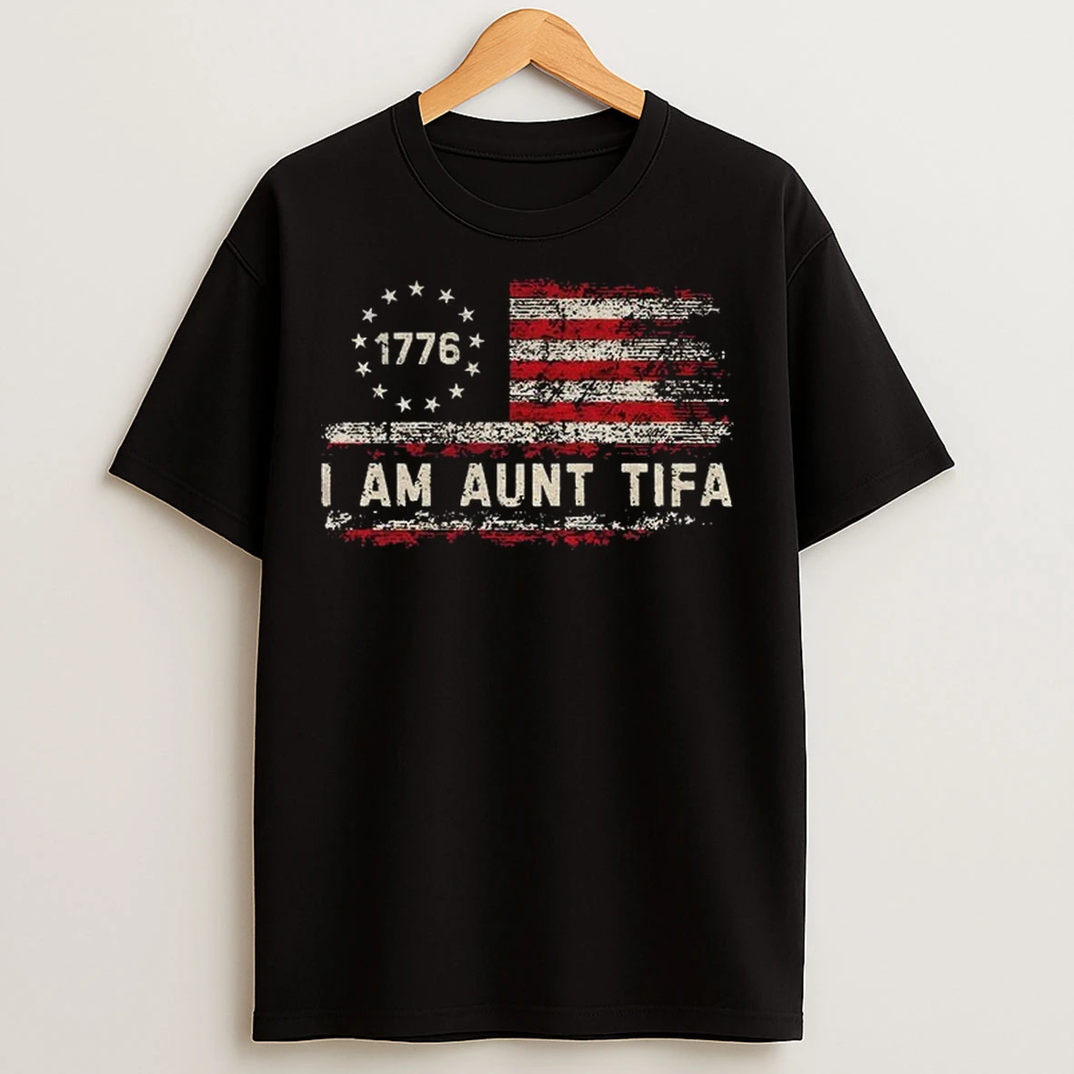 I Am Aunt Tifa 1776 Funny Usa Flag Activist Retro T Shirts