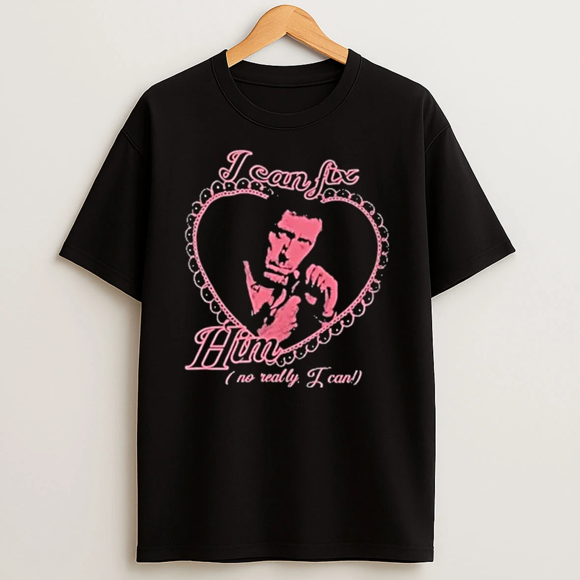 I Can Fix Him Dr Gregory No Really I Can Shirts