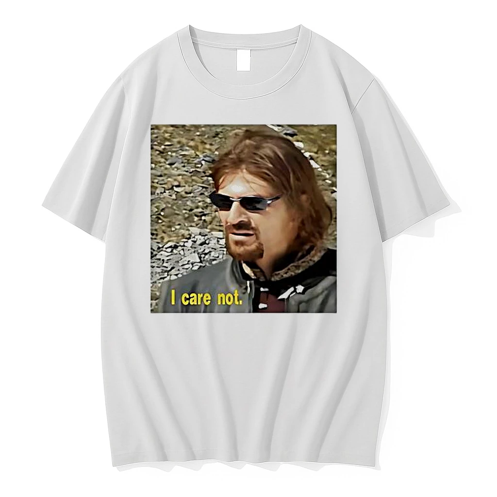 I Care Not Funny Medieval Fantasy Meme Lord Of The Rings Shirts
