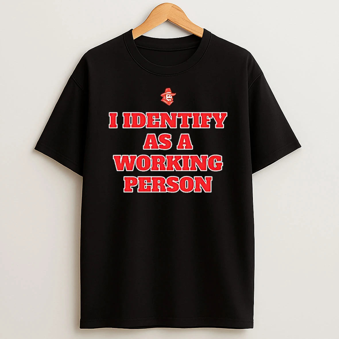 I Identify As A Working Person Shirts