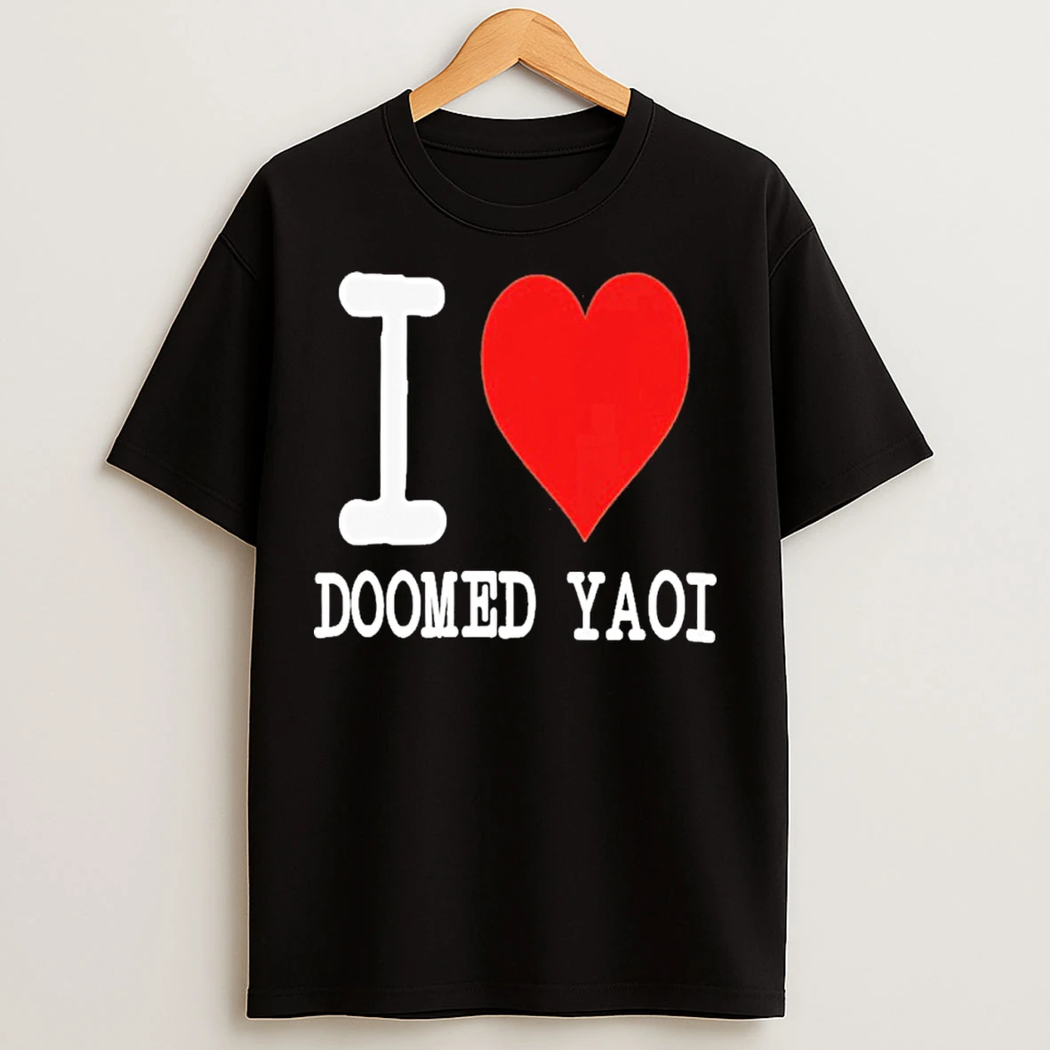 I Love Doomed Yaoi T Shirts