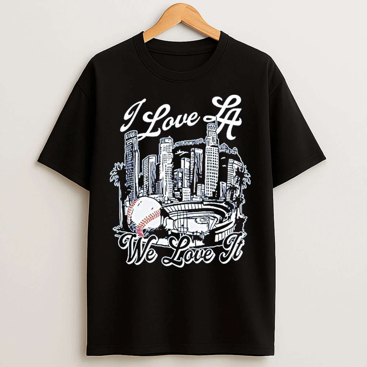 I Love La We Love It City T Shirts