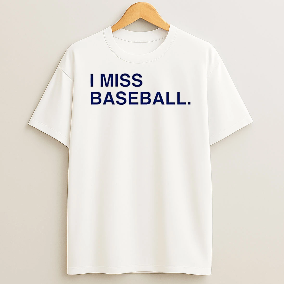 I Miss Baseball Shirts