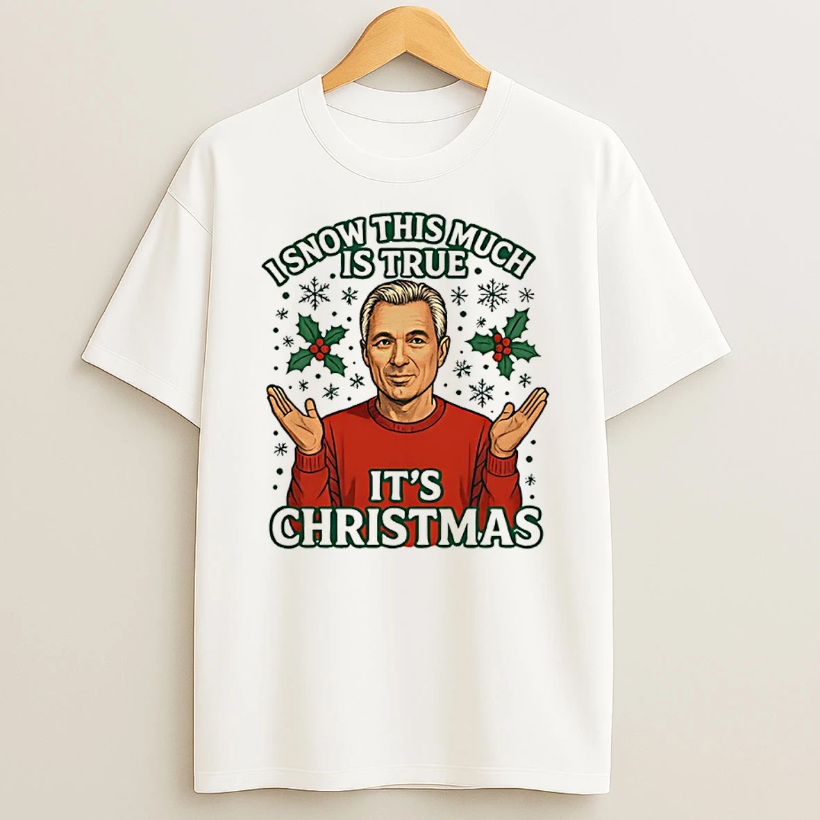 I Snow This Is Much Is True Martin Kemp Christmas Shirts
