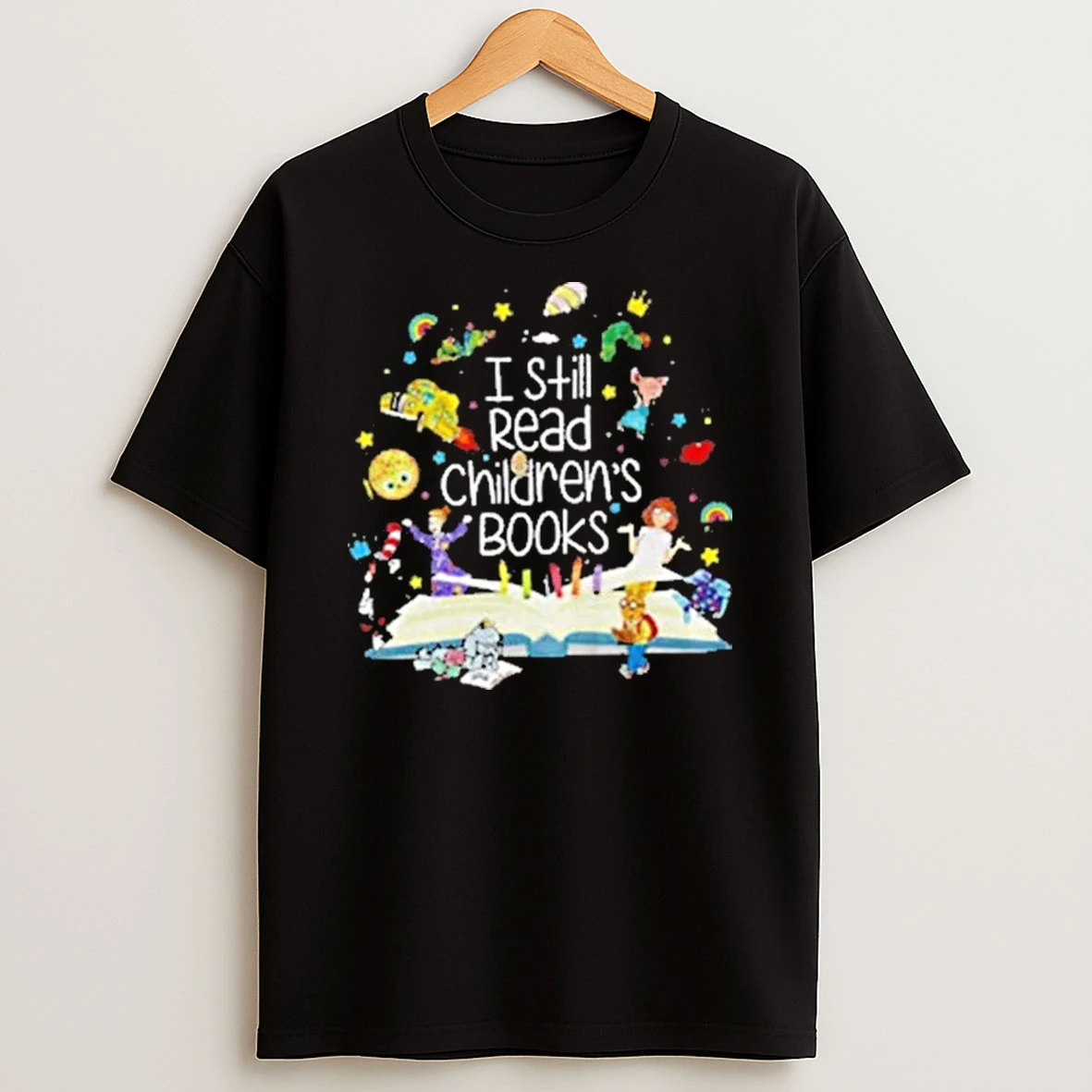 I Still Read Childrens Books Back To School Shirts
