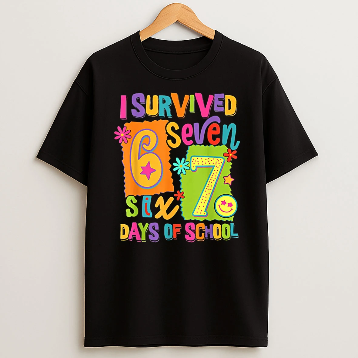 I Survived 67 Days Of School Six Seven Teachers Students Shirts