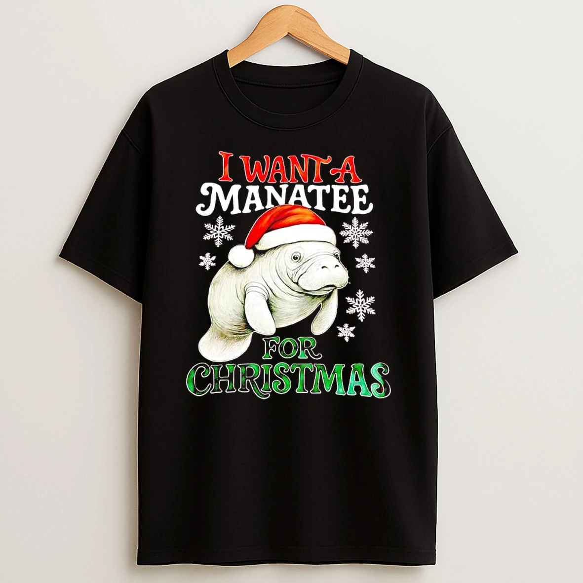 I Want A Manatee For Christmas Black Shirts