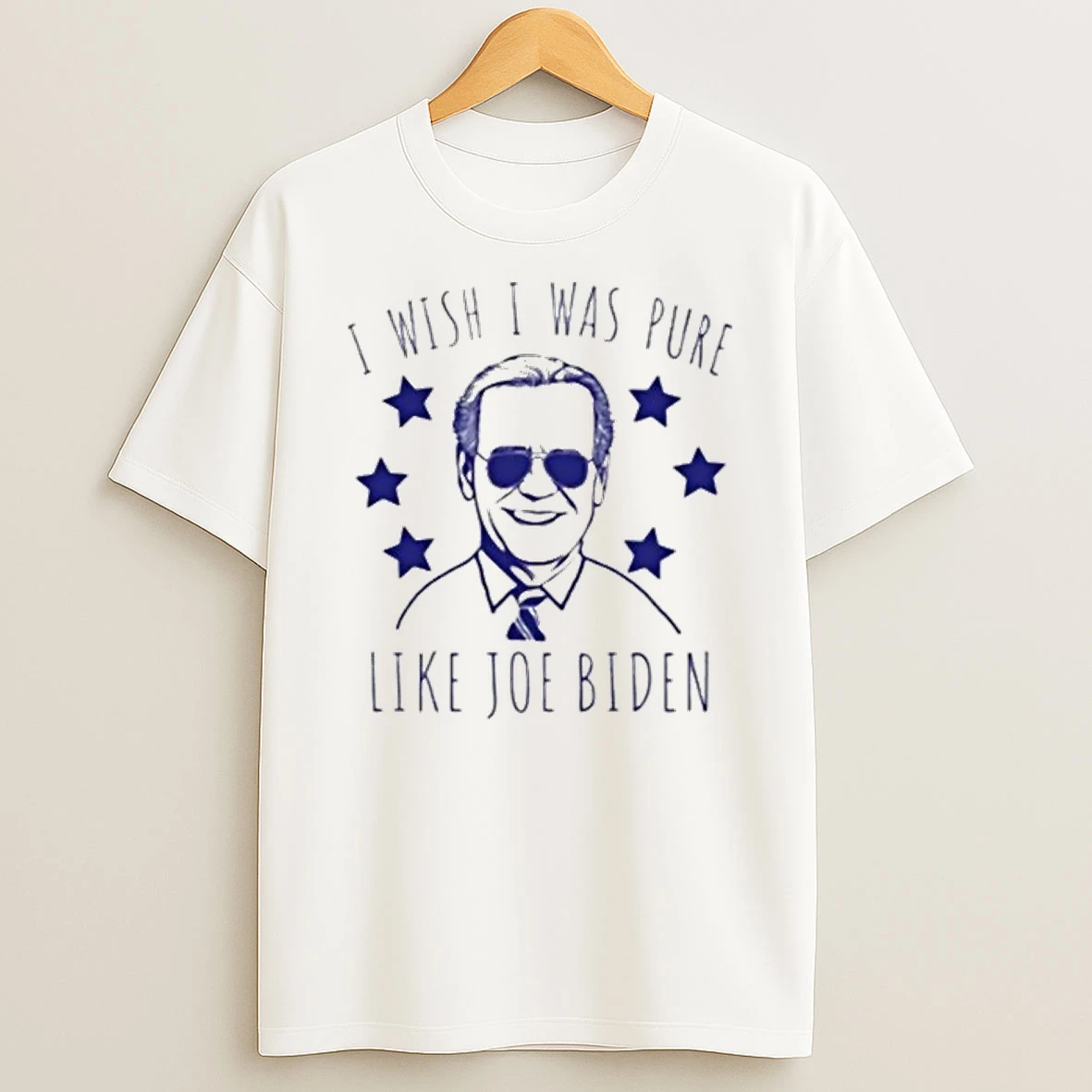I Wish I Was Pure Like Joe Biden 2025 Shirts