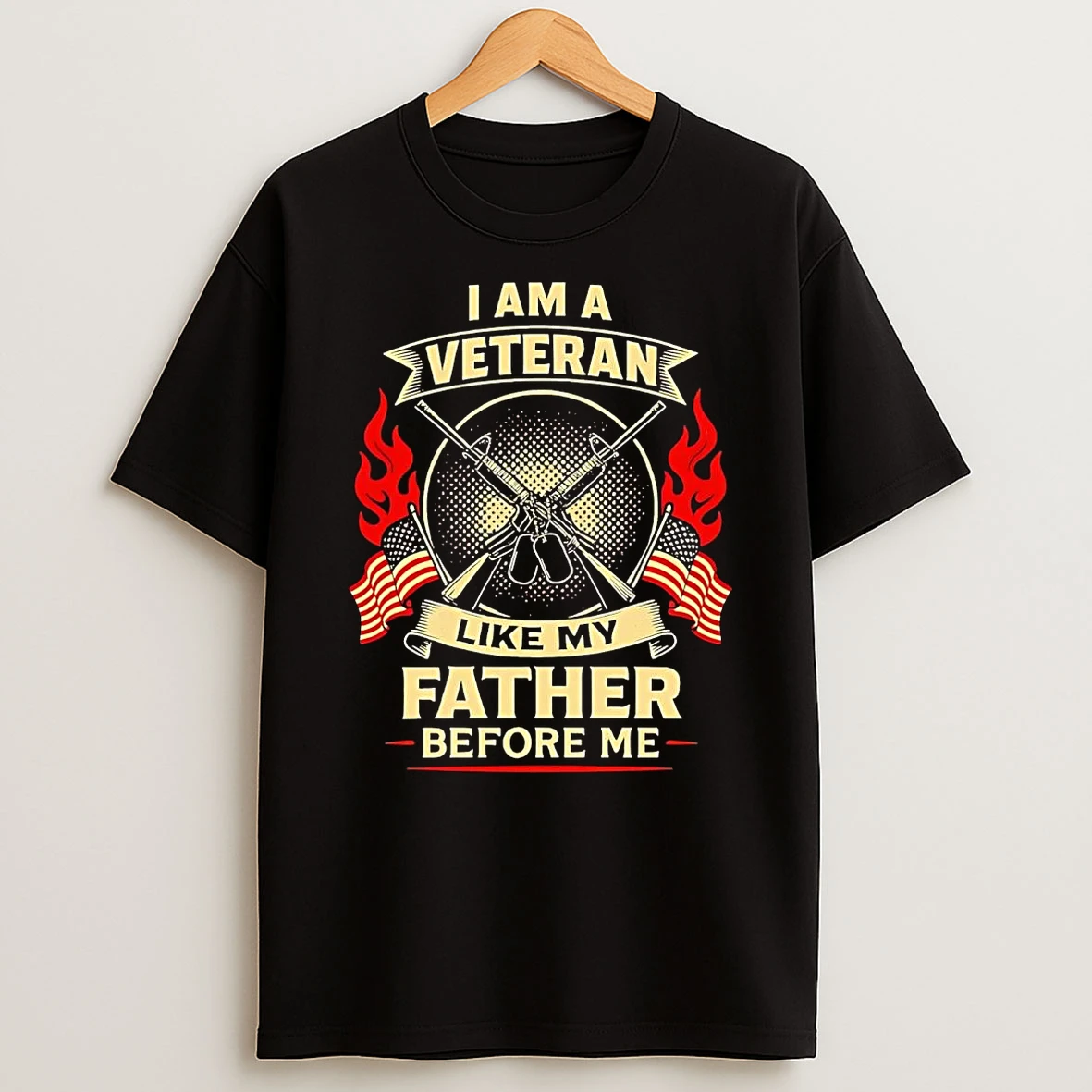 I Am A Veteran Like My Father Before Me Shirts