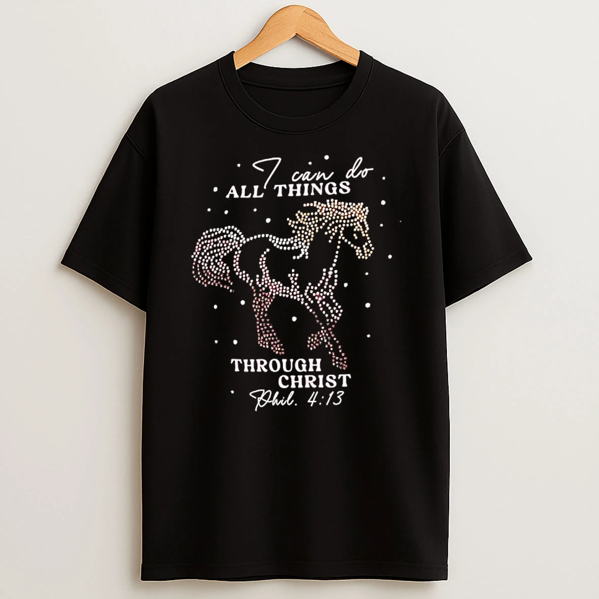 I Can Do All Things Through Christ Phil 4 13 Rhinestone Horse Shirts